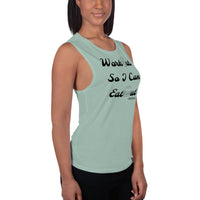 Workout So I can Eatout - Women's Muscle Tank