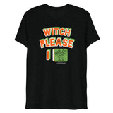 Witch Please - Premium Unisex Short Sleeve T-Shirt